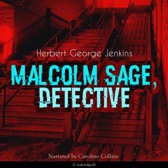 Malcolm Sage, Detective: Unabridged