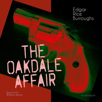 The Oakdale Affair: Unabridged