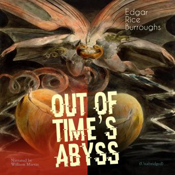 Out of Time's Abyss: Unabridged