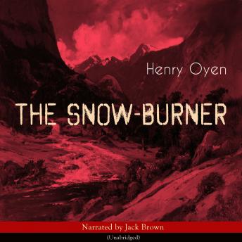 The Snow-Burner