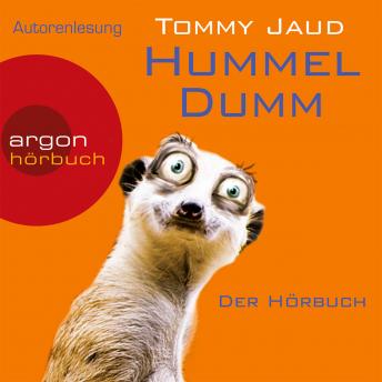 [German] - Hummeldumm - Der Hörbuch (Gekürzte Fassung)