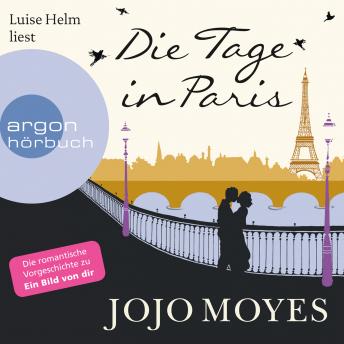 Die Tage in Paris (Ungekürzte Lesung), Audio book by Jojo Moyes
