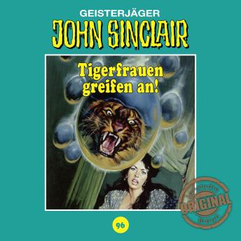 [German] - John Sinclair, Tonstudio Braun, Folge 96: Tigerfrauen greifen an!