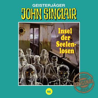 [German] - John Sinclair, Tonstudio Braun, Folge 95: Insel der Seelenlosen