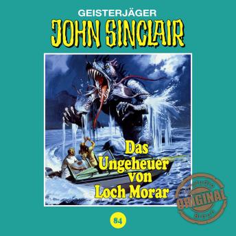 [German] - John Sinclair, Tonstudio Braun, Folge 84: Das Ungeheuer von Loch Morar. Teil 1 von 2 (Ungekürzt)
