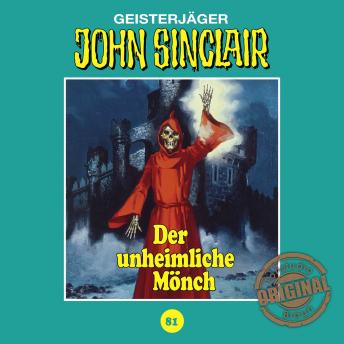 [German] - John Sinclair, Tonstudio Braun, Folge 81: Der unheimliche Mönch (Ungekürzt)