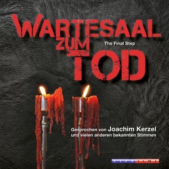 [German] - Wartesaal zum Tod - The Final Step (Ungekürzt)