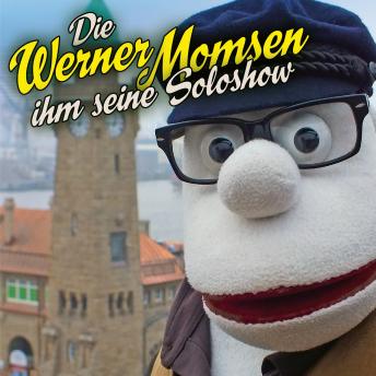 [German] - Die Werner Momsen ihm seine Solo Show