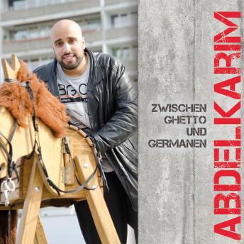 Download Zwischen Ghetto und Germanen by Abdelkarim