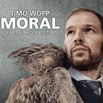 [German] - Moral - Eine Laune der Kultur