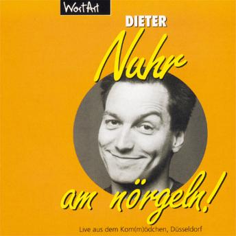 [German] - Nuhr am nörgeln (Live): Live