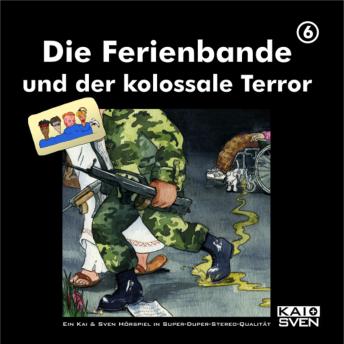 Die Ferienbande's [German] - Die Ferienbande, Folge 6: Die Ferienbande und der kolossale Terror episode artwork
