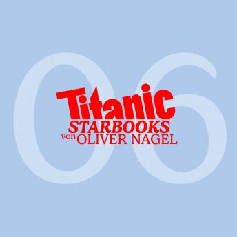 [German] - TiTANIC Starbooks von Oliver Nagel, Folge 6: Giulia Siegel - Engel