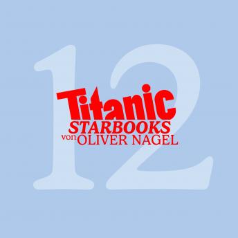[German] - TiTANIC Starbooks von Oliver Nagel, Folge 12: Michaela Schaffrath - Ich, Gina Wild