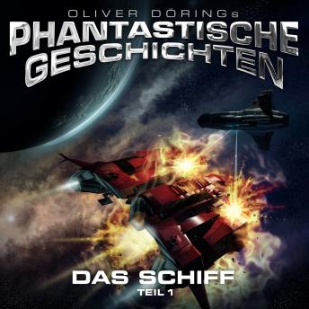 [German] - Phantastische Geschichten, Teil 1: Das Schiff
