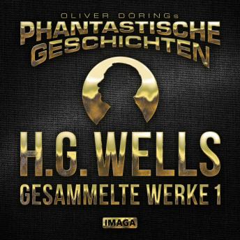 [German] - Phantastische Geschichten, H.G.Wells - Gesammelte Werke 1