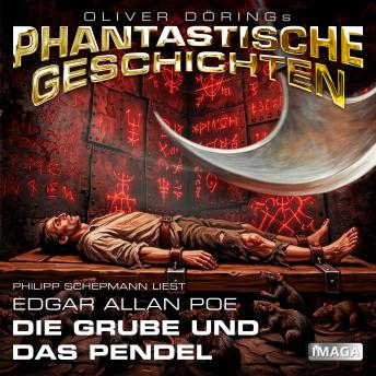 [German] - Phantastische Geschichten, Die Grube und das Pendel (Ungekürzt)