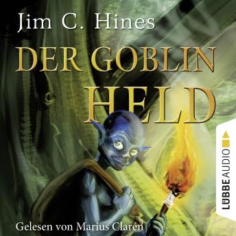 [German] - Der Goblin-Held, Teil 4 (Gekürzt)
