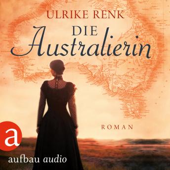 [German] - Die Australierin - Von Hamburg nach Sydney (Ungekürzt)