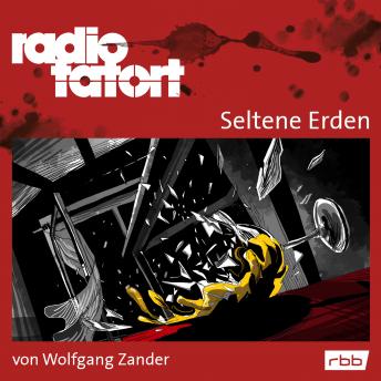 [German] - ARD Radio Tatort, Seltene Erden - Radio Tatort rbb
