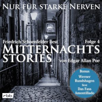 [German] - Mitternachtsstories von E. A. Poe - Nur für starke Nerven, Folge 4 (ungekürzt)