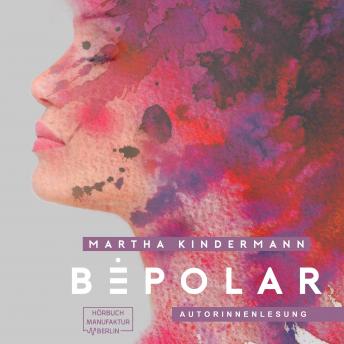 [German] - BePolar - BePolarTrilogie, Band 1 (Ungekürzt)