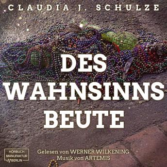 [German] - Des Wahnsinns Beute (Ungekürzt)