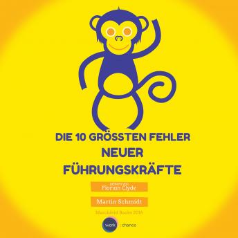 [German] - Die 10 größten Fehler neuer Führungskräfte, Vol. 1 (ungekürzt)