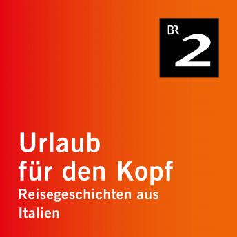 [German] - Nach 25 Jahren wieder Urlaub mit den Eltern in Südtirol - Reisegeschichten aus Italien, Teil 17 (Ungekürzt)