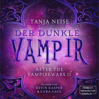 [German] - Der dunkle Vampir - After the Vampire Wars, Band 2 (ungekürzt)