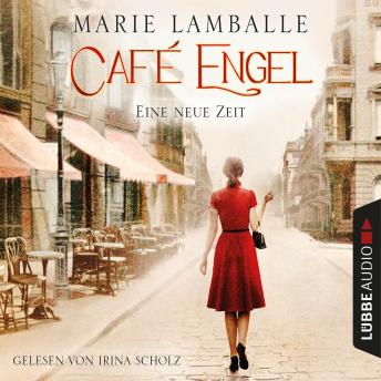[German] - Eine neue Zeit - Café-Engel, Teil 1