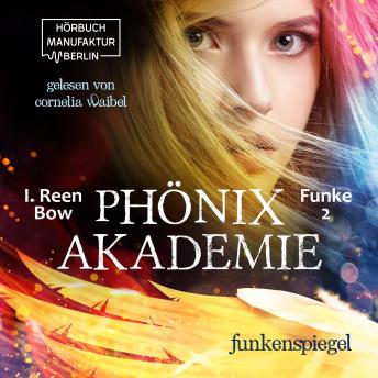 Funkenspiegel - Phönixakademie, Band 2 (ungekürzt) sample.