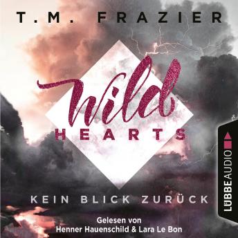 [German] - Kein Blick zurück - Wild Hearts, Band 1