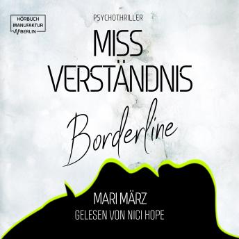 [German] - MissVerständnis - Boderline (ungekürzt)