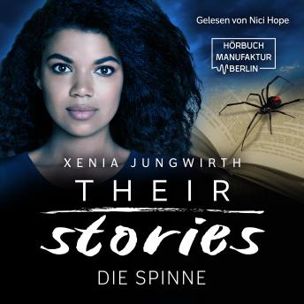 [German] - Die Spinne - Their Stories, Band 4 (ungekürzt)