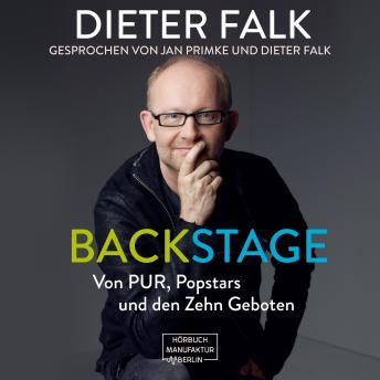 [German] - Backstage - Von PUR, Popstars und den Zehn Geboten (ungekürzt)