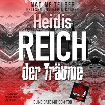 [German] - Heidis Reich der Träume - Blind Date mit dem Tod, Band 5 (ungekürzt)