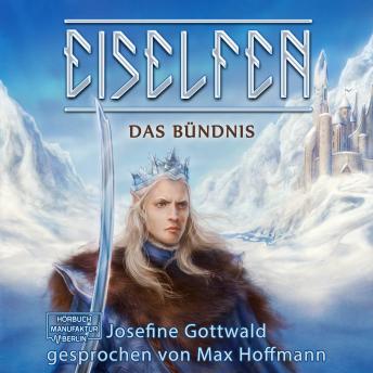 [German] - Das Bündnis - Eiselfen, Band 1 (ungekürzt)