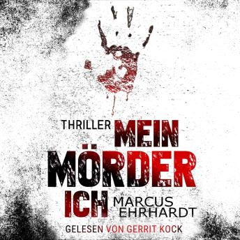 [German] - Mein Mörder-Ich - Chicago Crime, Band 2 (ungekürzt)