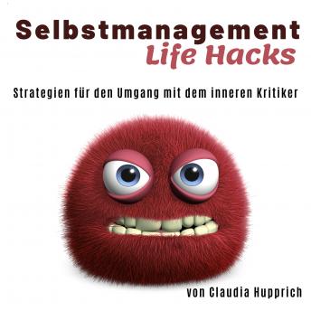 [German] - Wusel Life Hacks - Strategien für den Umgang mit dem inneren Kritiker (Ungekürzt)