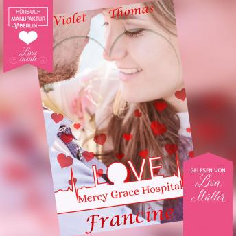 [German] - Francine - Mercy Grace Hospital, Band 3 (ungekürzt)