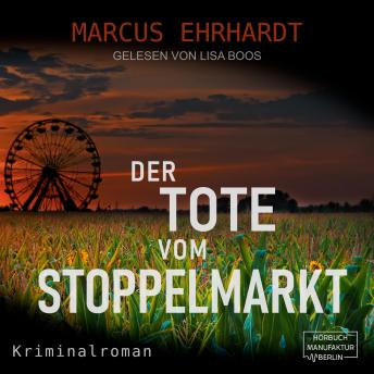 [German] - Der Tote vom Stoppelmarkt - Maria Fortmann ermittelt, Band 1 (ungekürzt)