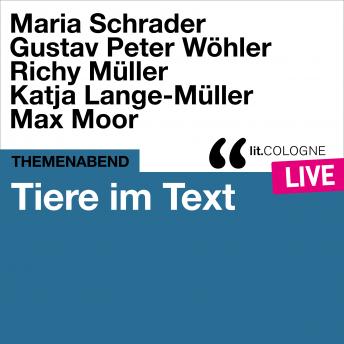 [German] - Tiere im Text - lit.COLOGNE live (Ungekürzt)