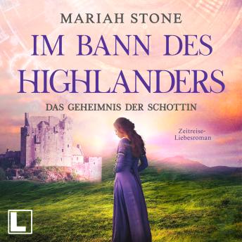 [German] - Das Geheimnis der Schottin - Im Bann des Highlanders, Band 2 (ungekürzt)