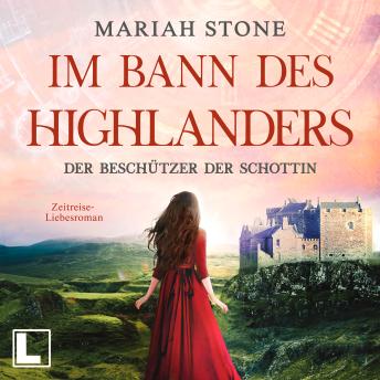 [German] - Der Beschützer der Schottin - Im Bann des Highlanders, Band 8 (ungekürzt)