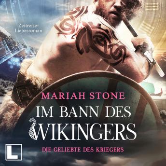 [German] - Die Geliebte des Kriegers - Im Bann des Wikingers, Band 4 (ungekürzt)