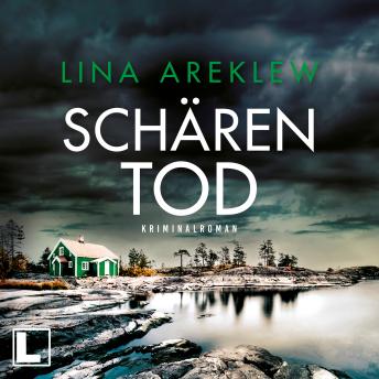 [German] - Schärentod - Ein Fall für Sofia Hjortén, Band 3 (ungekürzt)