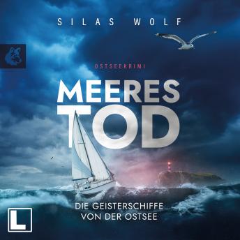 [German] - Meerestod - Die Geisterschiffe von der Ostsee - Sönke Petersen, Band 3 (ungekürzt)