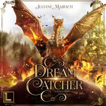 [German] - Albtraumkrone - Dreamcatcher, Band 5 (ungekürzt)