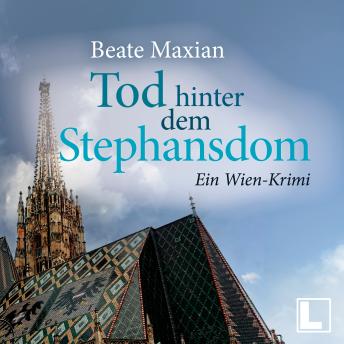 [German] - Tod hinter dem Stephansdom: Ein Wien-Krimi - Die Sarah-Pauli-Reihe, Band 3 (ungekürzt)
